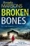 [D.I. Kim Stone 07] • Broken Bones · A Gripping Serial Killer Thriller